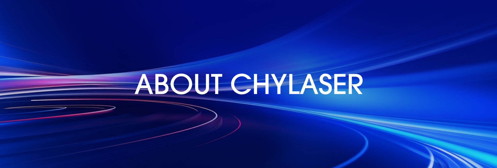 About Chylaser